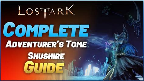 shushire adventure tome|lost ark maneth timer.